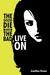 The Good Die and the Bad Li...