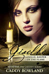 Giselle: Keeper of the Flame (The Gastien Series #4) Giselle: Keeper of the Flame (The Gastien Series #4)
