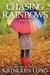 Chasing Rainbows (Paperback)