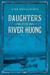 Daughters Of The River Huong