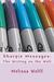 Sharpie Messages by Melissa Wolff Sharpie Messages by Melissa Wolff