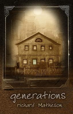Generations by Richard Matheson