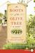 The Roots of the Olive Tree (Paperback)