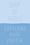 Ship of Fools by Katherine Anne Porter