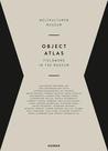 Object Atlas by Clémentine Deliss Object Atlas by Clémentine Deliss