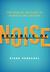 Republic of Noise: The Loss Of Solitude in Schools and Culture
