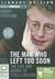 The Man Who Left Too Soon: The Life and Works of Stieg Larsson (MP3 CD)