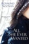 All She Ever Wanted All She Ever Wanted