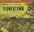 Flowertown (Audio CD)