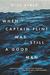 When Captain Flint Was Still a Good Man (Paperback)