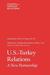 U.S.-Turkey Relations: Inde...