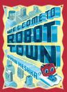 Welcome to Robot Town