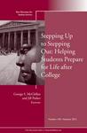 Stepping Up to Stepping Out: Helping Students Prepare for Life After College Stepping Up to Stepping Out: Helping Students Prepare for Life After College