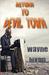 Return to Devil Town by Wayne Hixon Return to Devil Town by Wayne Hixon