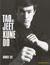 Tao of Jeet Kune Do (Hardcover)