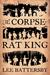The Corpse-Rat King (ebook)
