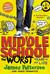 Middle School, The Worst Years of My Life (Paperback)