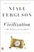 Civilization: The West and the Rest (Paperback)