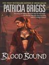 Blood Bound (Mercy Thompson, #2)