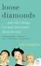 Loose Diamonds: …and Other Things I've Lost (and Found) Along the Way