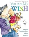 You Are My Wish You Are My Wish