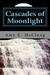 Cascades of Moonl...