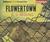 Flowertown (Audio CD)