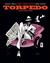 Torpedo, Volume 1