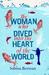 The Woman Who Dived Into the Heart of the World (Paperback)