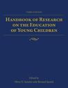 Handbook of Research on the Education of Young Children