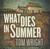 What Dies in Summer (Audio CD)