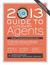 2013 Guide to Literary Agents by Chuck Sambuchino 2013 Guide to Literary Agents by Chuck Sambuchino