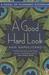 A Good Hard Look: A Novel of Flannery O'Connor (Paperback)