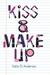 Kiss & Make Up (Hardcover)