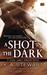 A Shot in the Dark: A Jesse James Dawson Novel (ebook)