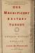 Our Magnificent Bastard Tongue: The Untold History of English (ebook)