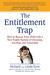 The Entitlement Trap: How to Rescue Your Child with a New Family System of Choosing, Earning, and Ownership (ebook)
