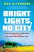 Bright Lights, No City: An African Adventure on Bad Roads with a Brother and a Very Weird Business Plan (ebook)