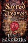 Sacred Treason (Clarenceux, #1) Sacred Treason