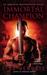 Immortal Champion (Immortal Brotherhood, #3)