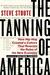 The Tanning of America: How Hip-Hop Created a Culture That Rewrote the Rules of Thenew Economy (ebook)