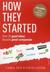 How They Started:...