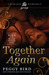 Together Again (Second Chan...