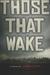 Those That Wake (ebook)