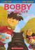 Bobby the Brave (Sometimes)