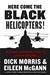 Here Come the Black Helicopters!: UN Global Governance and the Loss of Freedom (ebook)