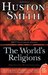 The World's Religions (Paperback)