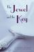 The Jewel and the Key (ebook)