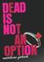 Dead Is Not an Option (ebook)