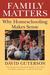 Family Matters: Why Homeschooling Makes Sense (ebook)